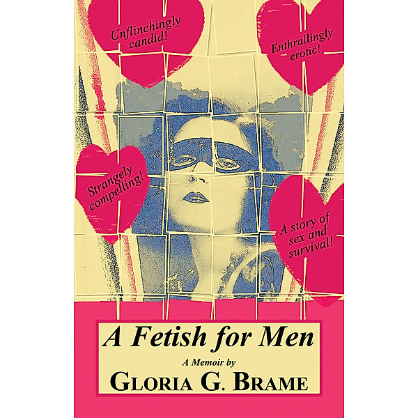 A Fetish for Men, Gloria G. Brame