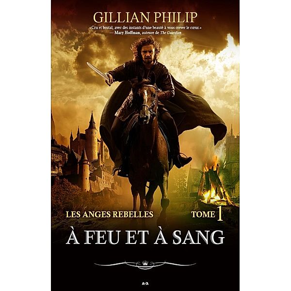 A feu et a sang / Les anges rebelles, Philip Gillian Philip