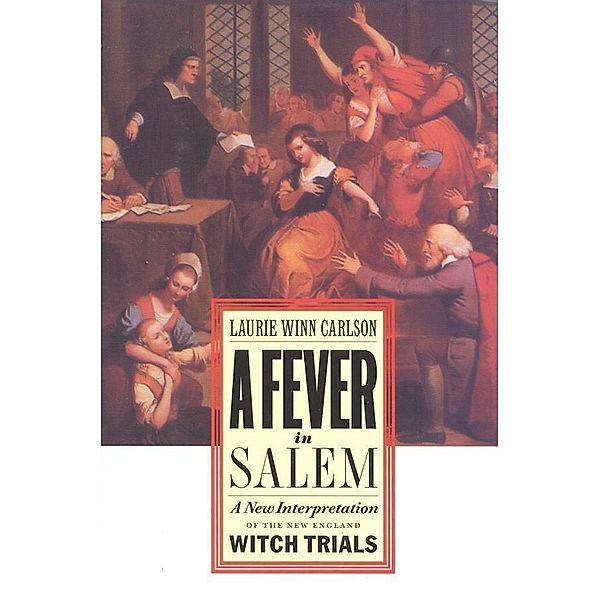 A Fever in Salem, Laurie Winn Carlson