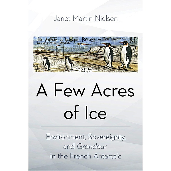 A Few Acres of Ice, Janet Martin-Nielsen
