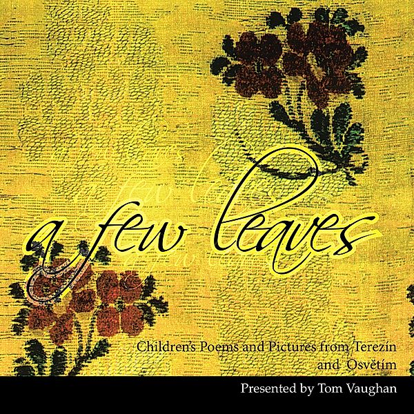 A Few Leaves, Tom Vaughan