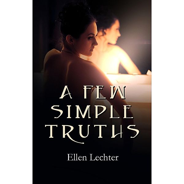 A Few Simple Truths, Ellen Lechter