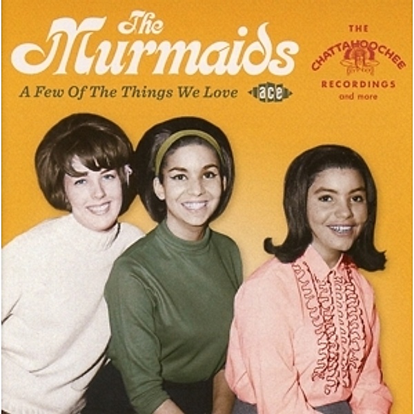 A Few Things We Love-The Chattahoochee Recording, The Murmaids
