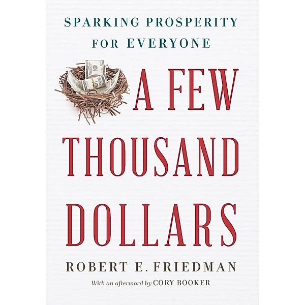 A Few Thousand Dollars, Robert E. Friedman