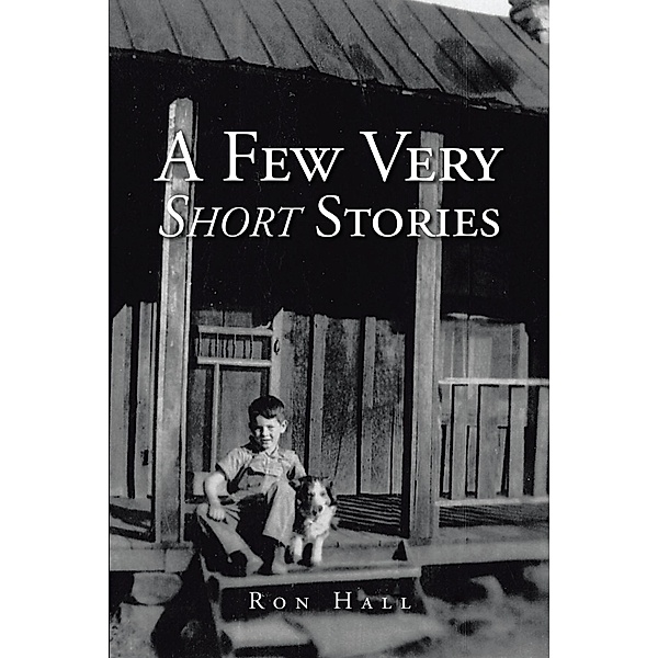 A Few Very Short Stories, Ron Hall