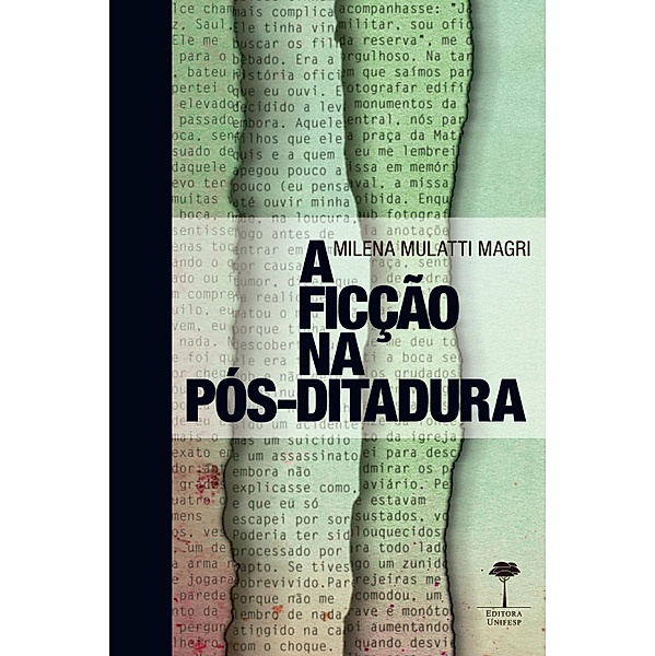 A ficção na pós-ditadura, Milena Mulatti Magri
