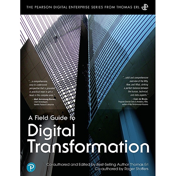 A Field Guide to Digital Transformation, Thomas Erl, Roger Stoffers