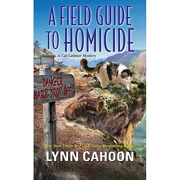A Field Guide to Homicide / A Cat Latimer Mystery Bd.6, Lynn Cahoon
