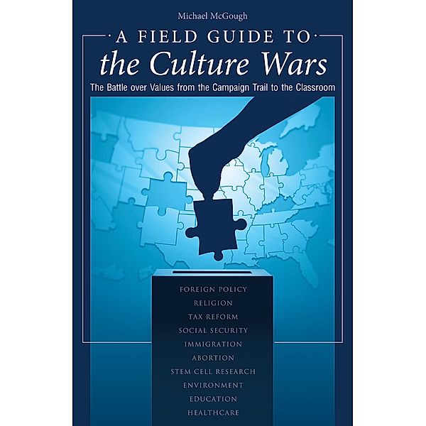 A Field Guide to the Culture Wars, Michael McGough