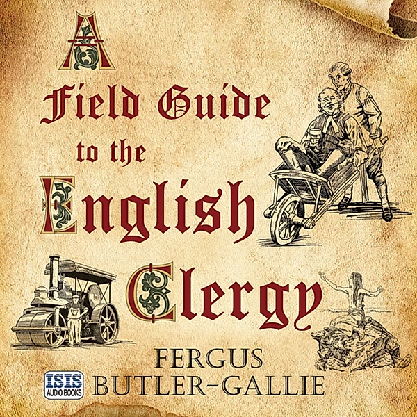 A Field Guide to the English Clergy, Fergus Gallie