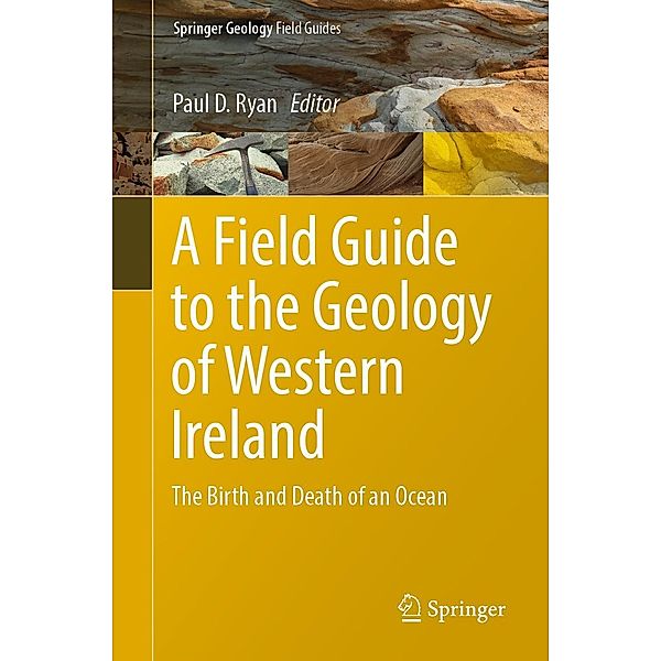 A Field Guide to the Geology of Western Ireland / Springer Geology