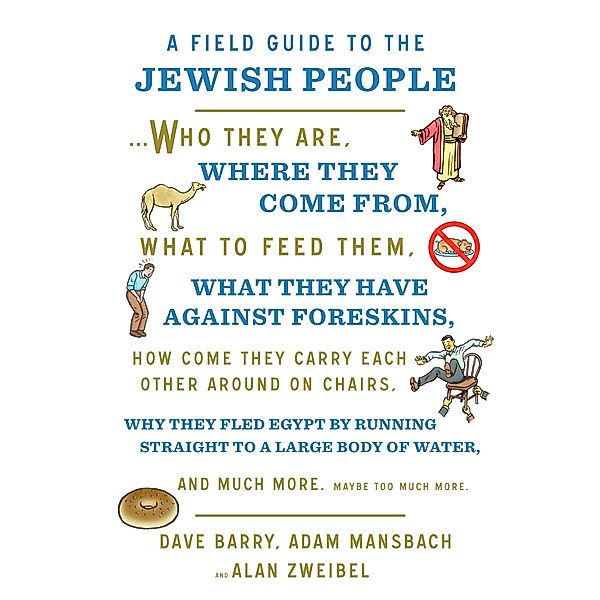 A Field Guide to the Jewish People, Dave Barry, Adam Mansbach, Alan Zweibel