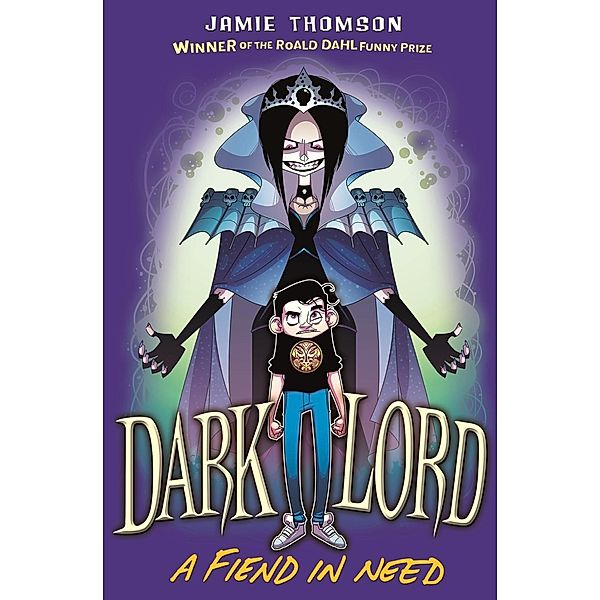 A Fiend in Need / Dark Lord Bd.2, Jamie Thomson