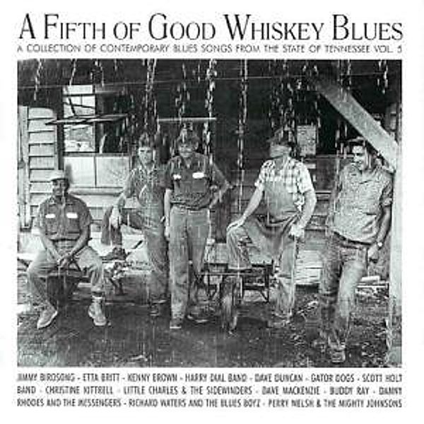 A Fifth Of Good Whiskey Blues, Diverse Interpreten