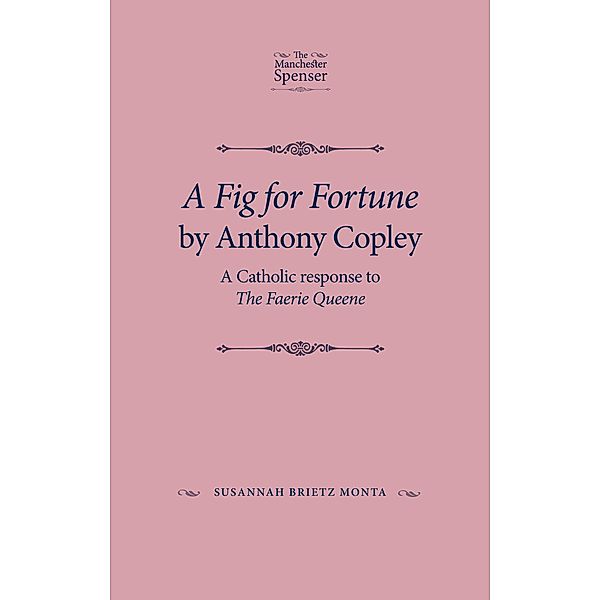 A Fig for Fortune by Anthony Copley, Susannah Monta