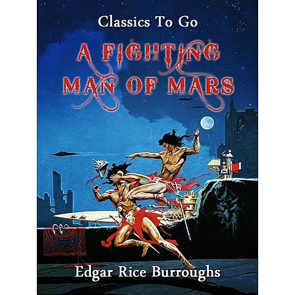 A Fighting Man of Mars, Edgar Rice Burroughs