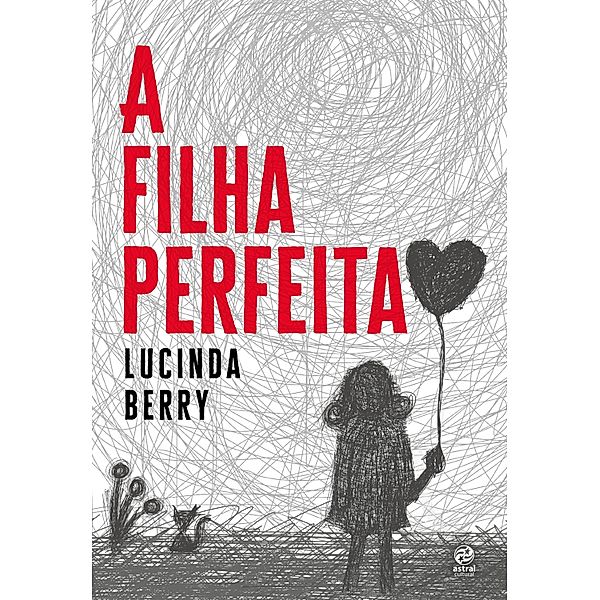 A filha perfeita, Lucinda Berry