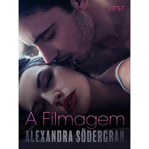 A Filmagem - Um Conto Erótico / LUST, Alexandra Södergran