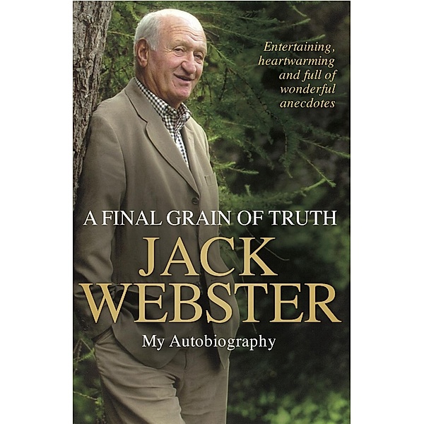 A Final Grain of Truth, Jack Webster