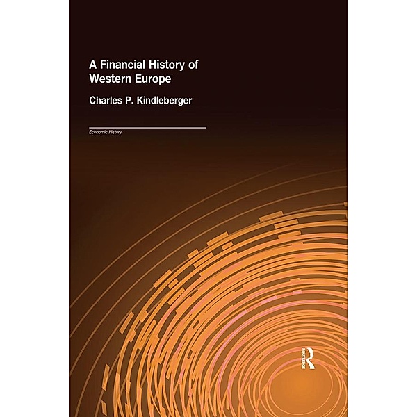 A Financial History of Western Europe, Charles P. Kindleberger