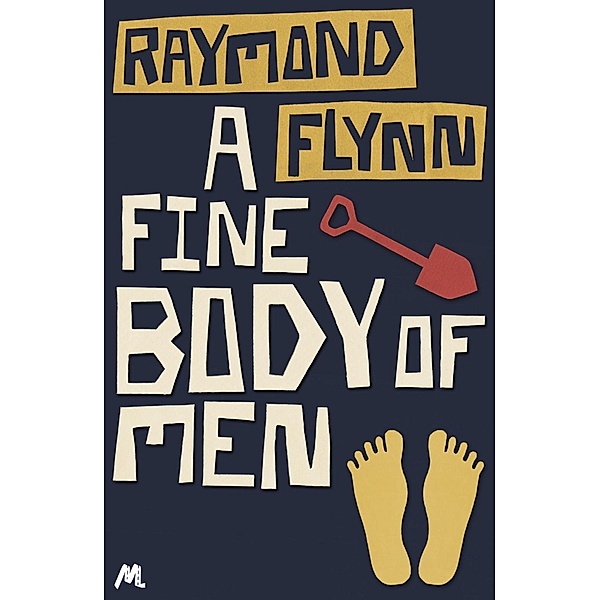 A Fine Body Of Men, Raymond Flynn