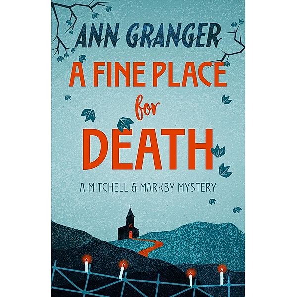 A Fine Place for Death (Mitchell & Markby 6) / Mitchell & Markby, Ann Granger