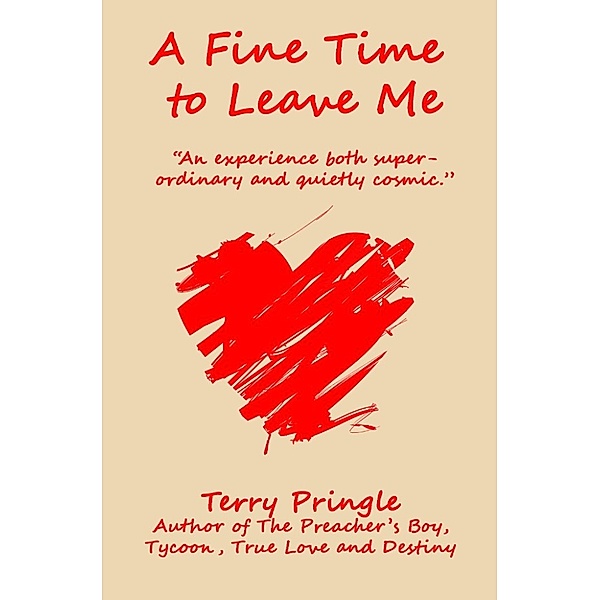 A Fine Time to Leave Me, Terry Pringle