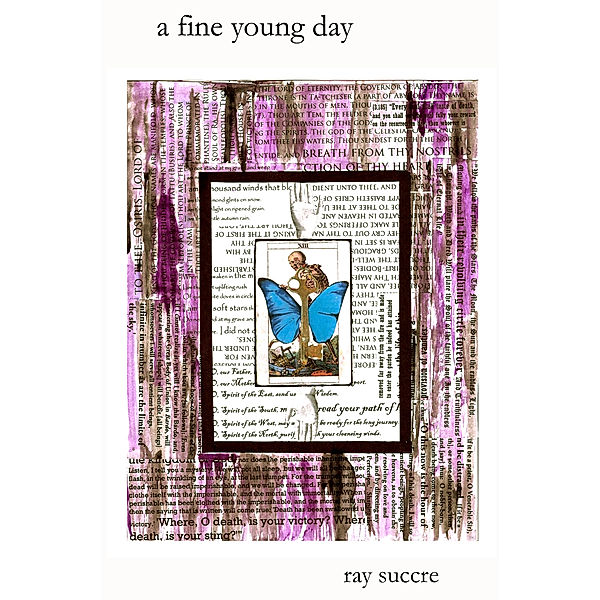 A Fine Young Day, Ray Succre
