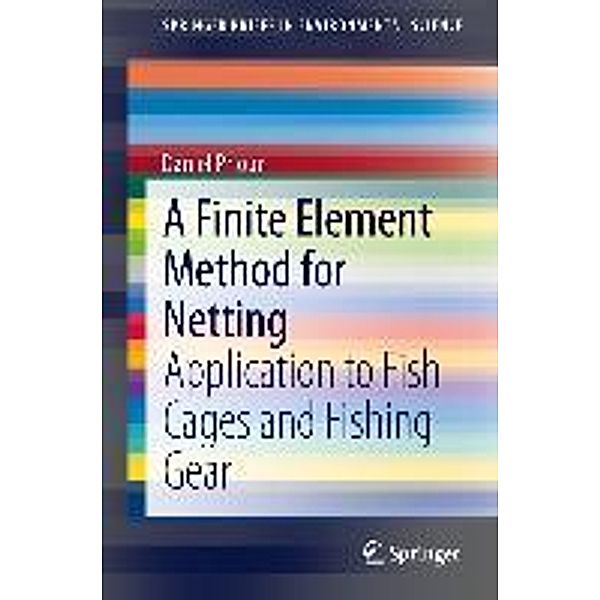 A Finite Element Method for Netting / SpringerBriefs in Environmental Science, Daniel Priour