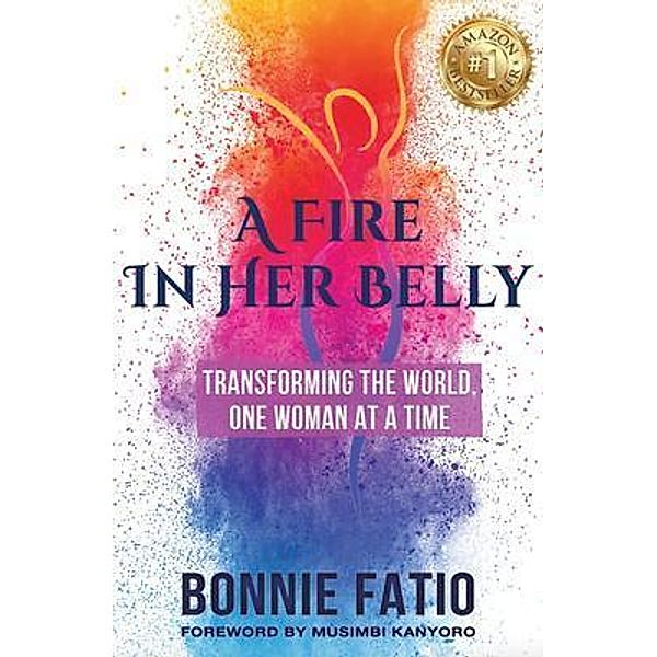 A Fire In Her Belly, Bonnie Fatio