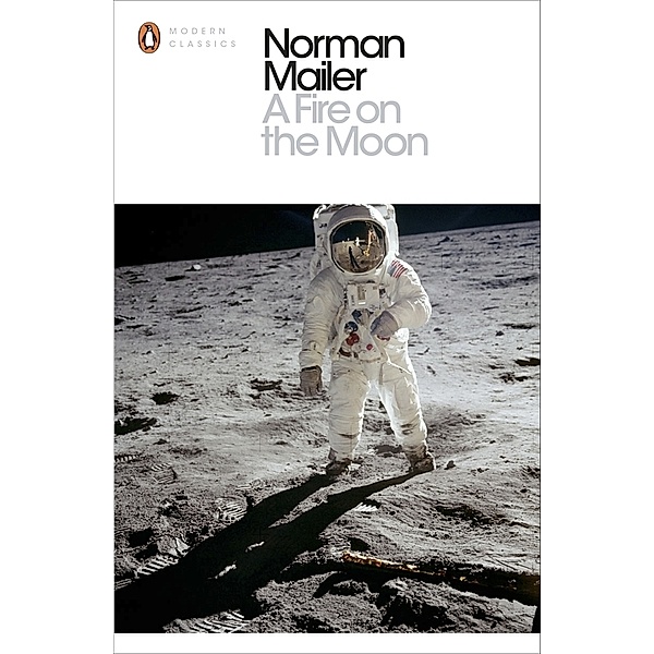 A Fire on the Moon, Norman Mailer