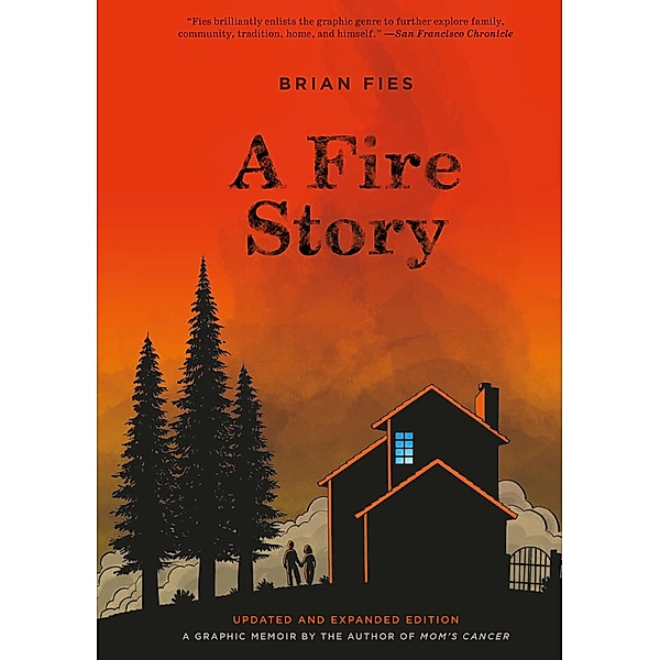 A Fire Story, Brian Fies