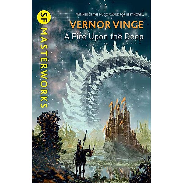 A Fire Upon the Deep / S.F. MASTERWORKS Bd.166, Vernor Vinge