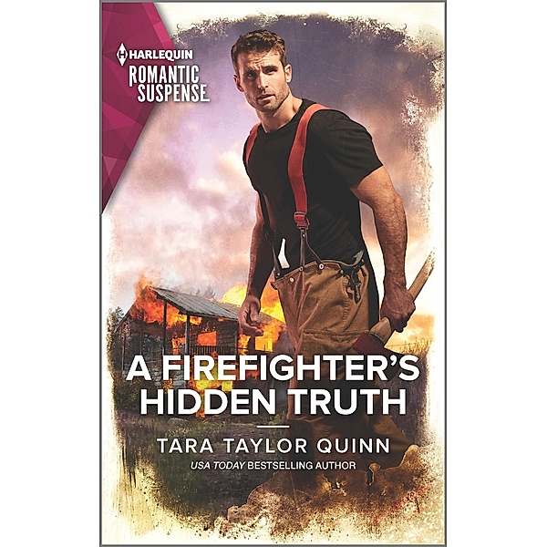 A Firefighter's Hidden Truth / Sierra's Web Bd.11, Tara Taylor Quinn
