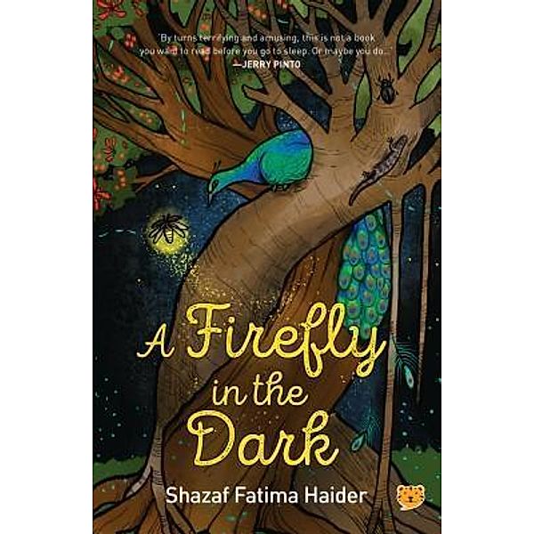 A Firefly in the Dark, Shazaf Fatima Haider
