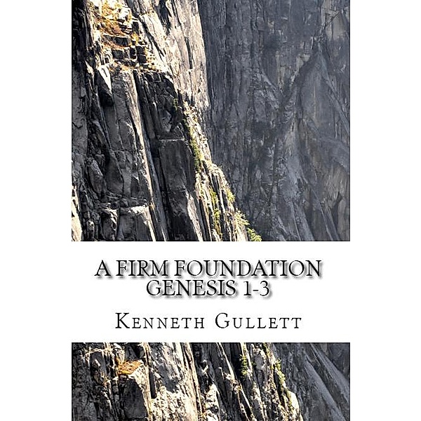 A Firm Foundation, Kenneth Gullett