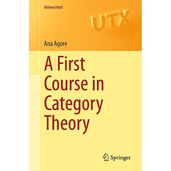 A First Course in Category Theory, Ana Agore