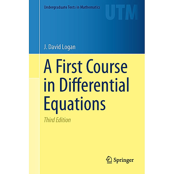A First Course in Differential Equations, J. David Logan