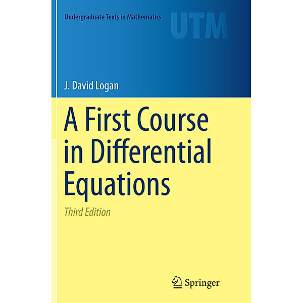 A First Course in Differential Equations, J. David Logan