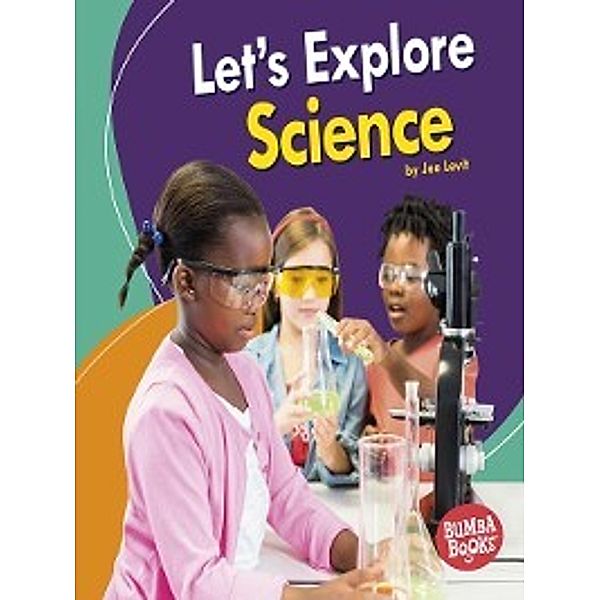 A First Look at STEM: Let's Explore Science, Joe Levit
