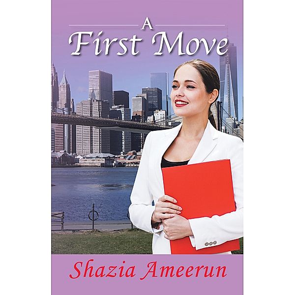 A First Move, Shazia Ameerun