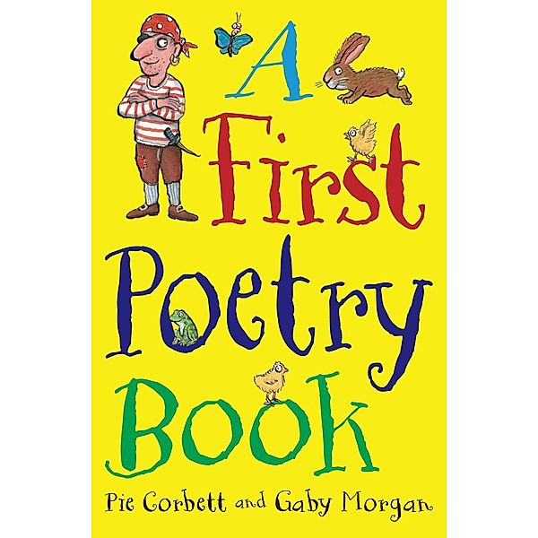 A First Poetry Book, Pie Corbett, Gaby Morgan