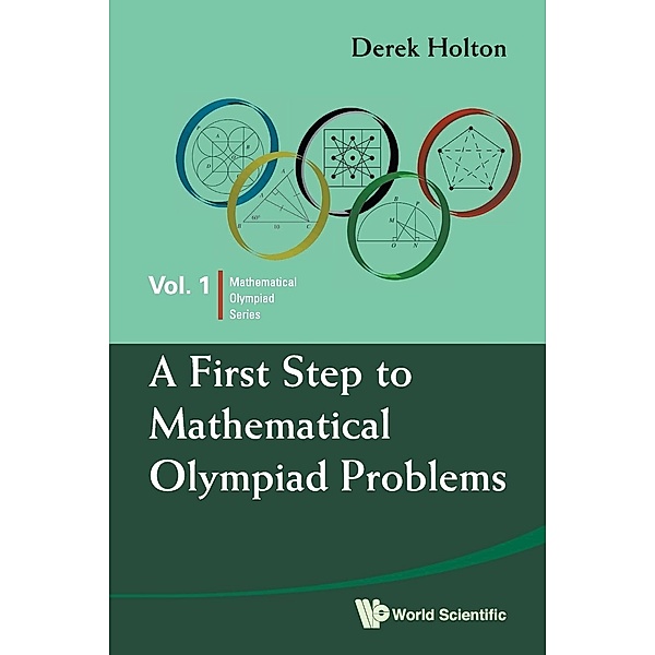 A First Step to Mathematical Olympiad Problems, Derek Holton