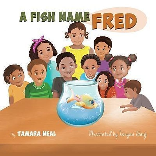 A Fish Name Fred, Tamara Neal