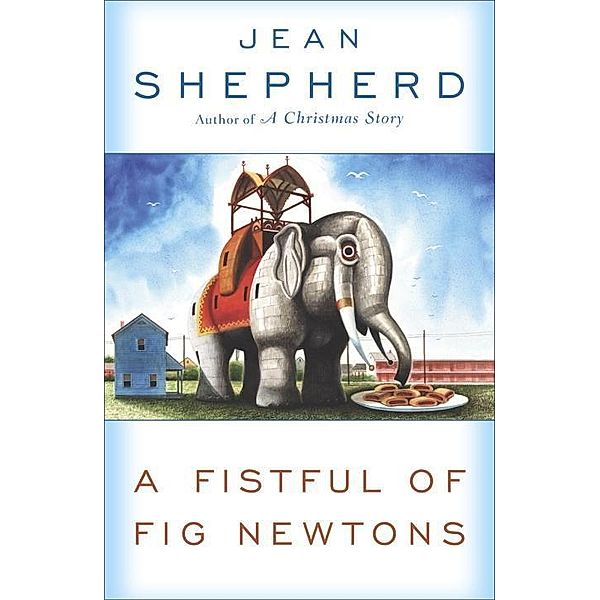 A Fistful of Fig Newtons, Jean Shepherd