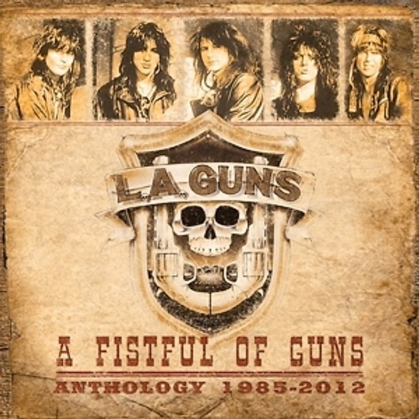 A Fistful Of Guns: Anthology 1985-2012, L.A.Guns