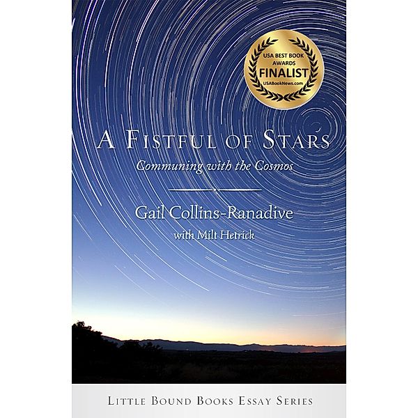 A Fistful of Stars / Little Bound Books Essay Series, Gail Collins-Ranadive