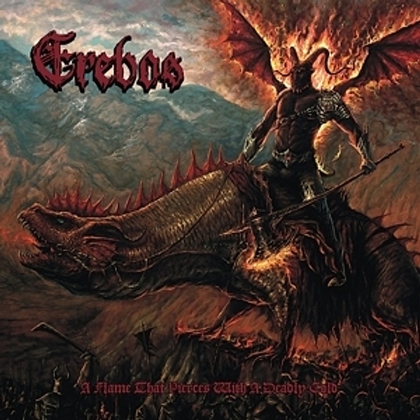 A Flame That Pierces With A Deadly Cold (Digipak), Erebos