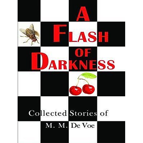 A Flash of Darkness / Borda Books, M. M. de Voe