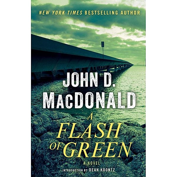 A Flash of Green, John D. MacDonald